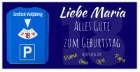 Banner zum 18 Geburtstag - Geburtstagsbanner Motiv "Parkscheibe" Banner zum 18 Geburtstag - Geburtstagsbanner Motiv "Parkscheibe"